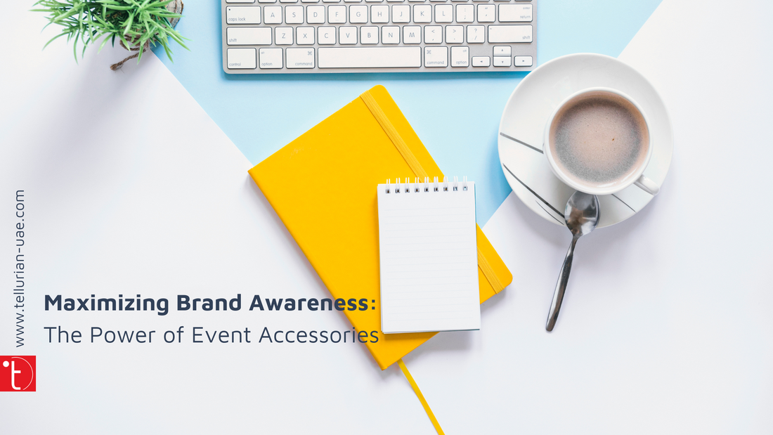 Maximizing Brand Awareness: The Power of Event Accessories